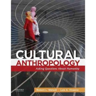 Cultural Anthropology Asking Questions About Humanity
