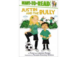 Justin and the Bully Ready To Read