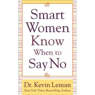 Smart Women Know When to Say No