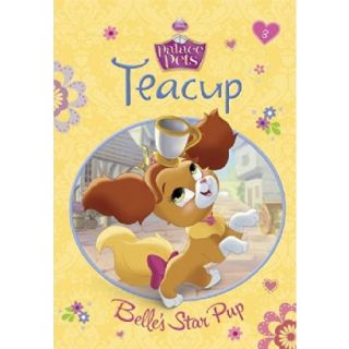 Teacup Belles Star Pup (Disney Princess Palace Pets) (Paperback