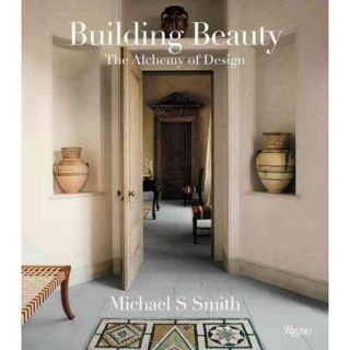 Building Beauty The Alchemy of Design