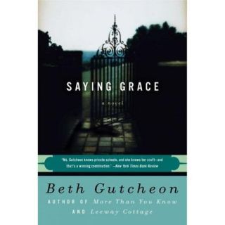 Saying Grace A Novel