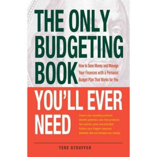 The Only Budgeting Book You'll Ever Need How to Save Money and Manage Your Finances with a Personal Budget Plan That Works for You