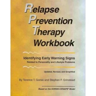 Relapse Prevention Therapy Workbook Identifying Early Warning Sign Related to Personality and Lifestyle Problems