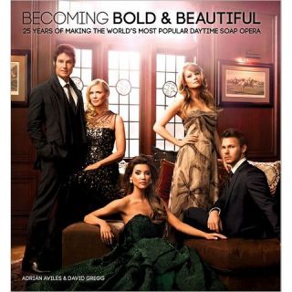 Becoming Bold & Beautiful (Hardcover)