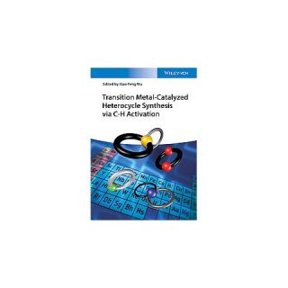 Transition Metal Catalyzed Heterocycle S (Hardcover)