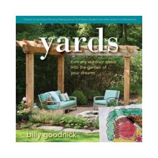 Yards Turn Any Outdoor Space into the Garden of Your Dreams