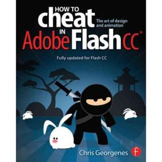 How to Cheat in Adobe Flash CC The art of design and animation