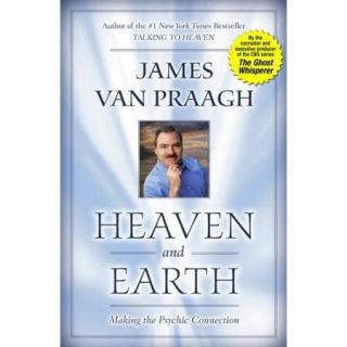 Heaven And Earth Making the Psychic Connection