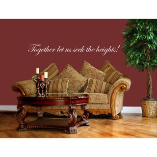 Together let us seek the heights Vinyl Wall Decal