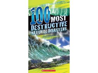 100 Most Destructive Natural Disasters 100 Most