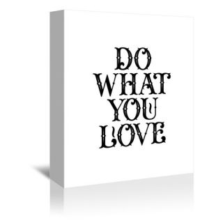 Do What You Love Textual Art on Gallery Wrapped Canvas by Americanflat