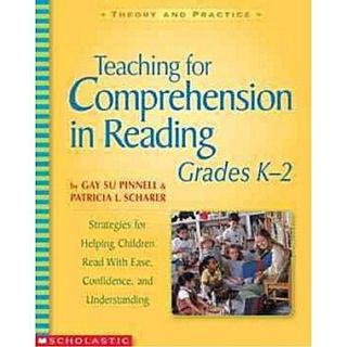 Teaching for comprehension in reading, grades k 2, 7 x 9, 288 pages (Theory and Practice)  Paperback