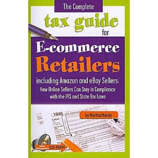 The Complete Tax Guide for E commerce Retailers Including  and  Sellers Martha Maeda Paperback