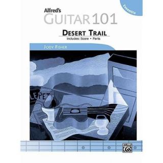 Alfred Guitar 101, Ensemble Desert Trail   Score & Parts