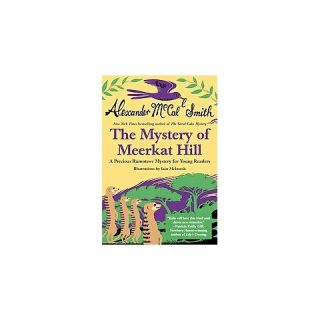 The Mystery of Meerkat Hill ( A Number 1 Ladies Detective Agency Book