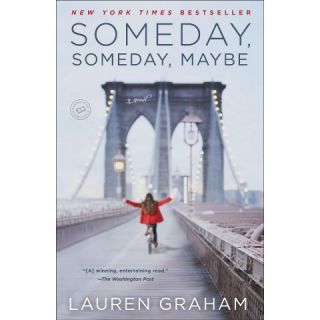 Someday, Someday, Maybe (Paperback)