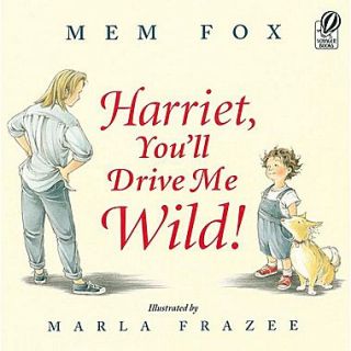 Harriet, Youll Drive Me Wild