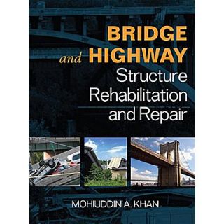 Bridge and Highway Structure Rehabilitation and Repair