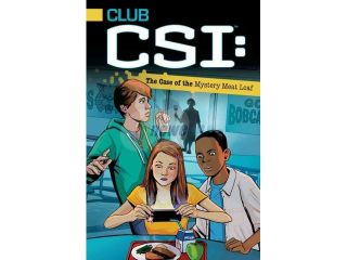 The Case of the Mystery Meat Loaf Club CSI 1