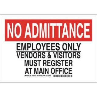 BRADY 123460 Admittance Sign, 10 x 14In, Blk and Rd/Wht