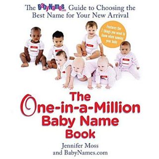 The One In A Million Baby Name Book The Babynames Guide to Choosing the Best Name for Your New Arrival
