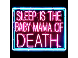 HOZER Professional Sleep Is The Baby MaMa of Death Design Decorate Neon Light Sign Store Display Beer Bar Sign Real Neon Signboard for Restaurant Convenience Store Bar Billiards Shops 