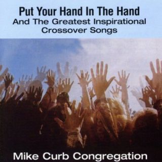 Mike Congregation Curb   Put Your Hand in the Hand & th [CD]